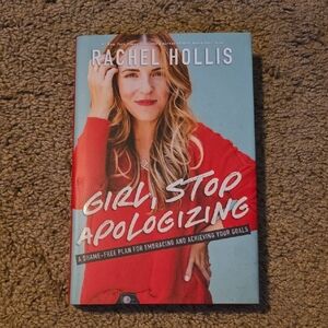 Girl, Stop Apologizing Book by Rachel Hollis
